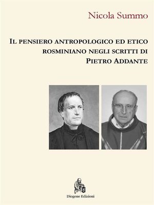cover image of Il pensiero antropologico ed etico rosminiano negli scritti di Pietro Addante
